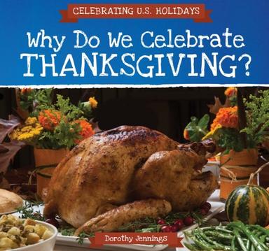 Why Do We Celebrate Thanksgiving?