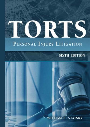Torts: Personal Injury Litigation