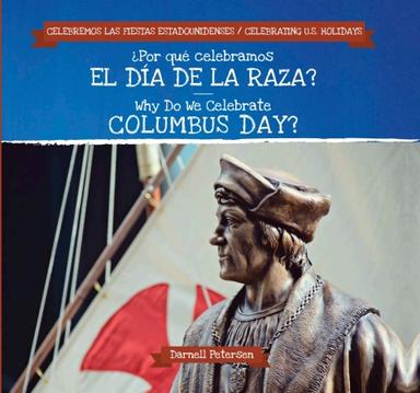 ?Por qu? celebramos el D?a de la Raza? / Why Do We Celebrate Columbus Day?