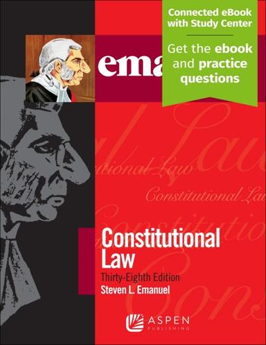 Emanuel Law Outlines for Constitutional Law