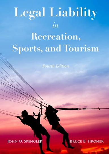 Legal Liablity in Recreation, Sports, and Tourism
