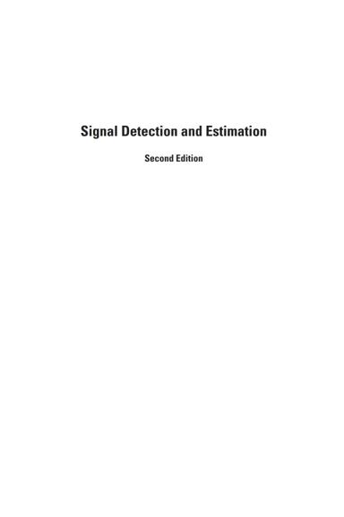 Signal Detection and Estimation