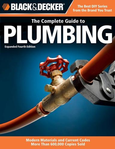 Black & Decker The Complete Guide to Plumbing