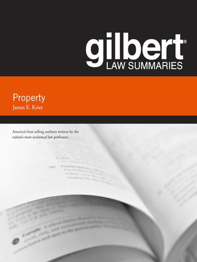Krier's Gilbert Law Summary on Property