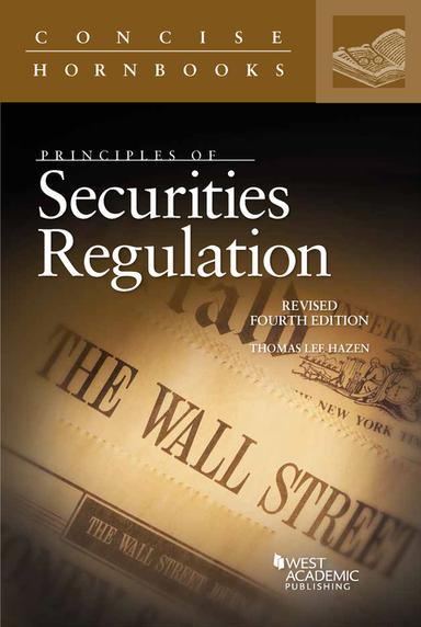 Hazen's Principles of Securities Regulation, Revised