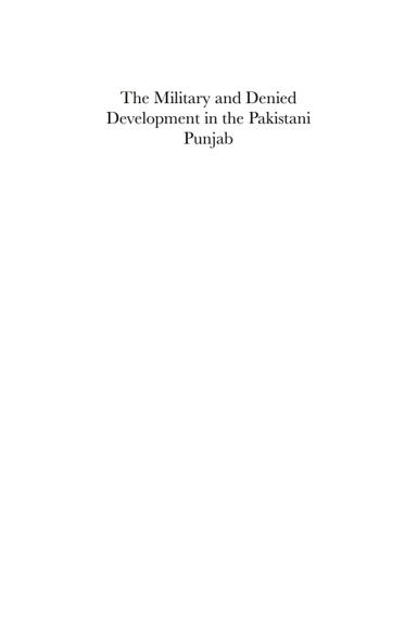 The Military and Denied Development in the Pakistani Punjab