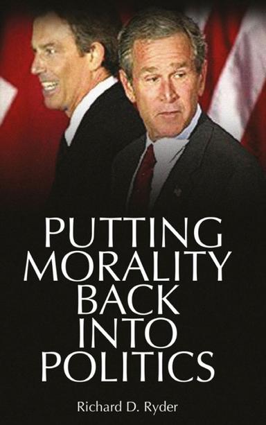 Putting Morality Back into Politics