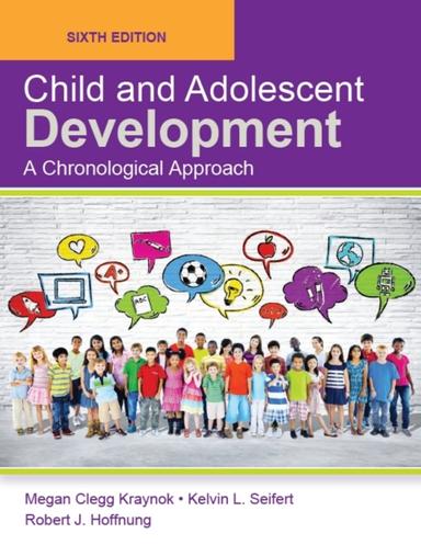 Child and Adolescent Development: A Chronological Approach