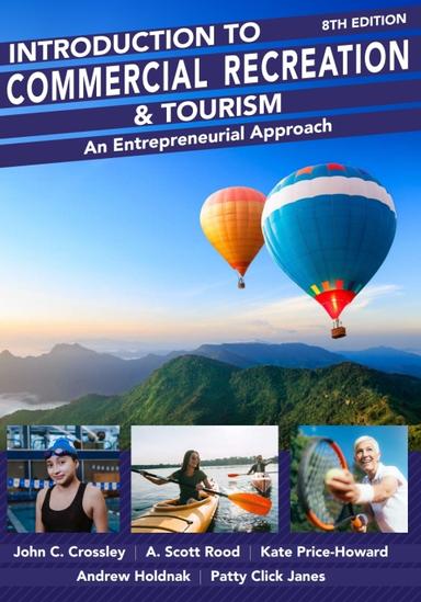 Introduction to Commercial Recreation and Tourism: An Entrepreneurial Approach