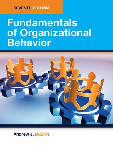 Fundamentals of Organizational Behavior