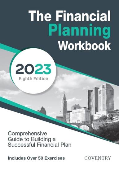 The Financial Planning Workbook: A Comprehensive Guide to Building a Successful Financial Plan (2023 Edition)