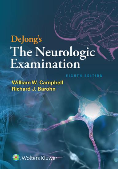 DeJong's The Neurologic Examination