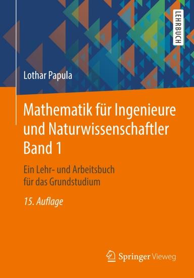 Mathematik für Ingenieure und Naturwissenschaftler Band 1