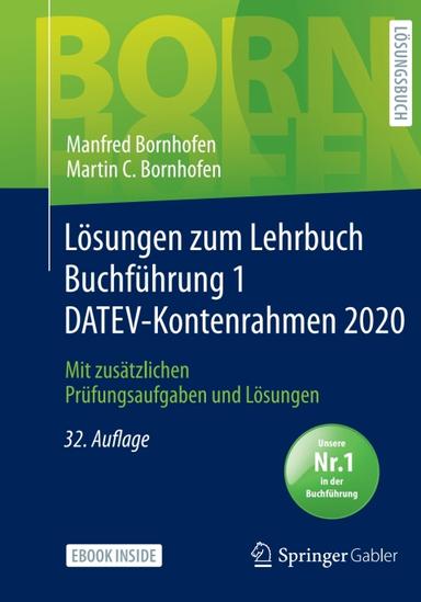 Lösungen zum Lehrbuch Buchführung 1 DATEV-Kontenrahmen 2020