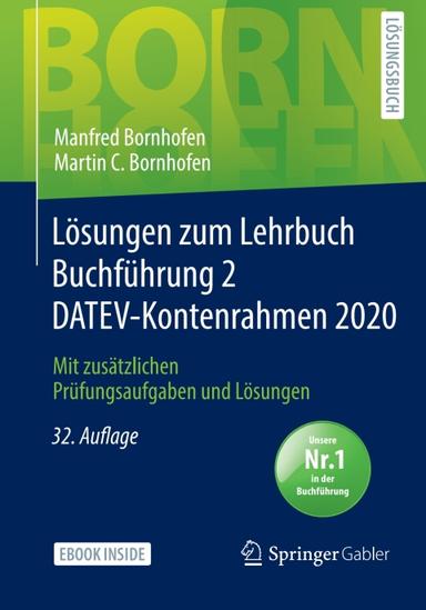 Lösungen zum Lehrbuch Buchführung 2 DATEV-Kontenrahmen 2020