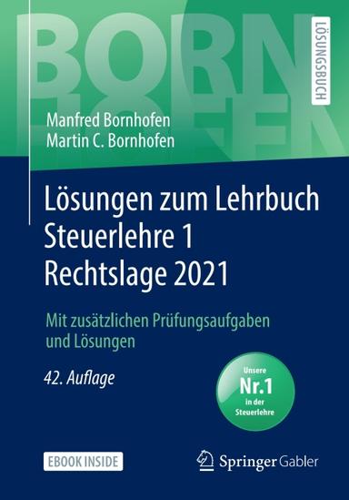 Lösungen zum Lehrbuch Steuerlehre 1 Rechtslage 2021