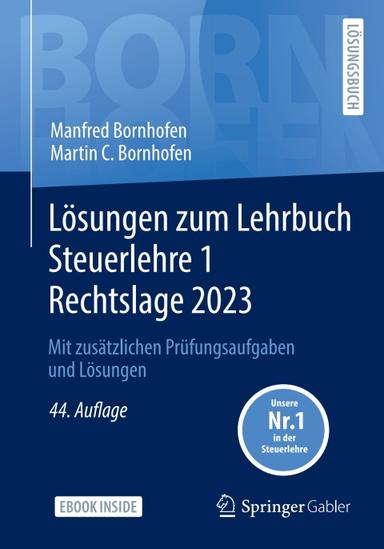 Lösungen zum Lehrbuch Steuerlehre 1 Rechtslage 2023