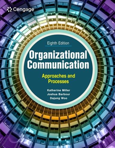 Organizational Communication: Approaches and Processes