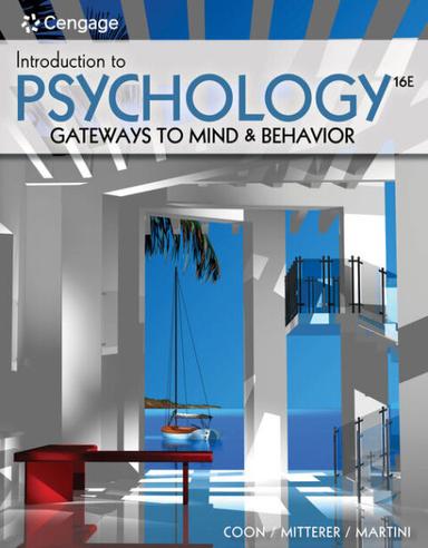 Introduction to Psychology: Gateways to Mind and Behavior