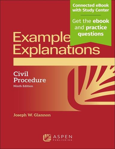 Examples & Explanations for Civil Procedure