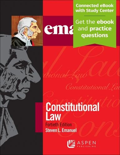 Emanuel Law Outlines for Constitutional Law