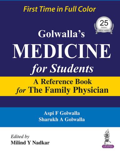 Golwalla's Medicine for Students a Reference Book for the Family Physician