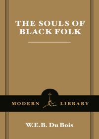 The Souls of Black Folk