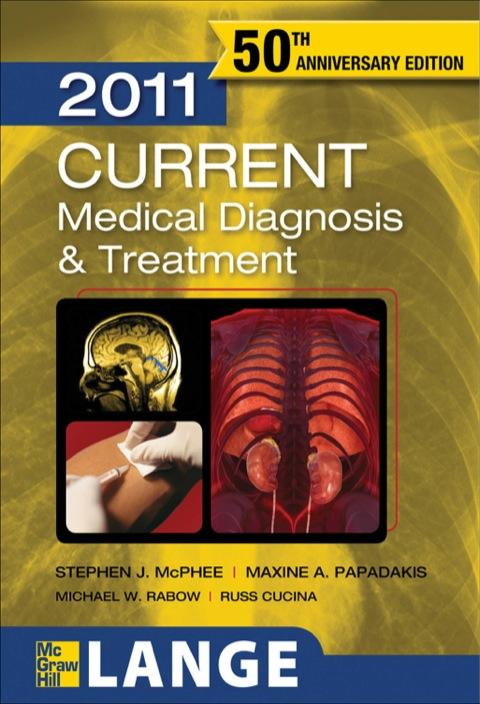 CURRENT Medical Diagnosis and Treatment 2011
