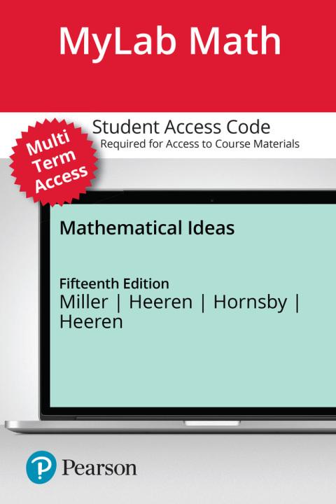 MyLab Math with Pearson eText (up to 24 months) Access Code for Mathematical Ideas
