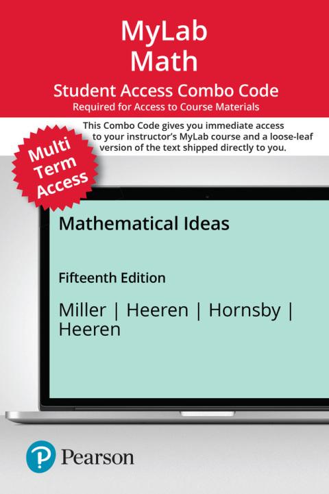 MyLab Math with Pearson eText (up to 24 months) + Print Combo Access Code for Mathematical Ideas