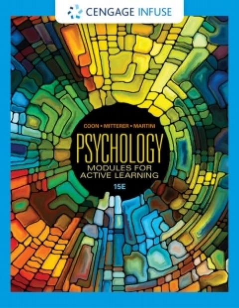 Cengage Infuse for Coon/Mitterer/Martini's Psychology: Modules for Active Learning, 1 term Instant Access [Instant Access], 1 term