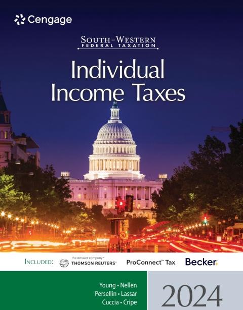 South-Western Federal Taxation 2024: Individual Income Taxes