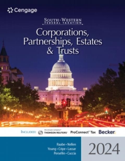 CNOWv2 for Raabe/Nellen/Young/Cripe/Lassar/Persellin/Cuccia’s South-Western Federal Taxation 2024: Corporations, Partnerships, Estates and Trusts, 1 term Instant Access