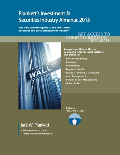 Plunkett's Investment & Securities Industry Almanac 2015