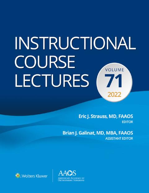 Instructional Course Lectures: Volume 71